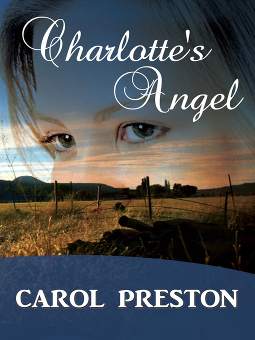 Title details for Charlotte's Angel by Carol Preston - Available